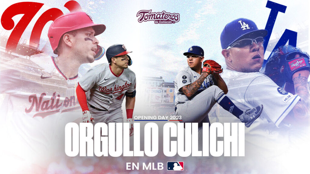 LOS CULICHIS DE MLB BRILLAN EL DÍA INAUGURAL